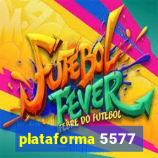 plataforma 5577